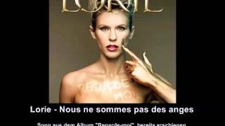 Lorie - Nous ne sommes pas des anges