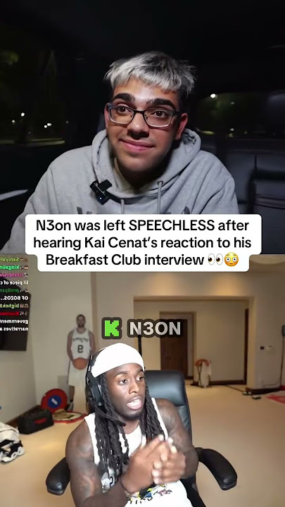 N3on was SPEECHLESS after Kai Cenat reaction to his Breakfast Club Interview.. 😶😡