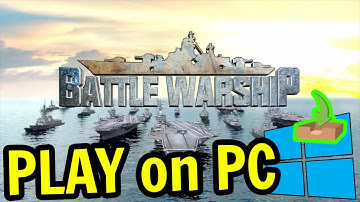 🎮 How to PLAY [ Battle Warship Naval Empire ] on PC ▶ DOWNLOAD and INSTALL Usitility2