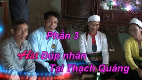 Phần 3  Thạch Quảng giao lưu hát Đúp tiếng Mường ở làng Dang