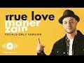 Maher zain  true love     vocals only     official lyric