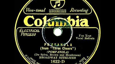 1928 Ben Selvin (as ‘Broadway Nitelites’) - Pompanola (Irving Kaufman, vocal)
