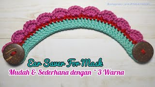 Konektor Masker Rajut Mudah & Sederhana dengan 3 Warna ||Crochet Mask Connector (subtitles)