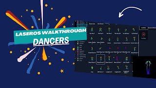 Dancers - LaserOS walkthrough - What's inside the Animation Tab