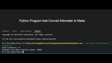 How to Make a Python Program Covert Kilometer to Meter
