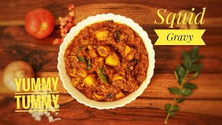 Squid Gravy Calamari Gravy Yummy Tummy