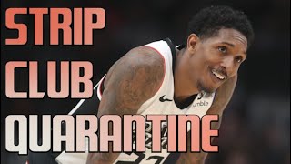 Lou Williams In Quarantine After Visiting Strip Club Outside NBA Bubble
