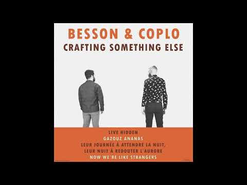 Besson & Coplo - Live hidden