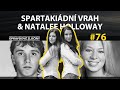 OPRAVDOVÉ ZLOČINY #76 - Spartakiádní vrah & Natalee Holloway