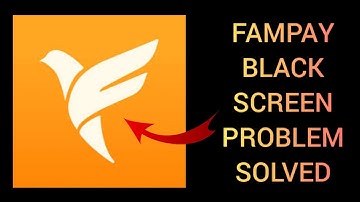 How To Solve FamPay App Black Screen Problem || Rsha26 Solutions
