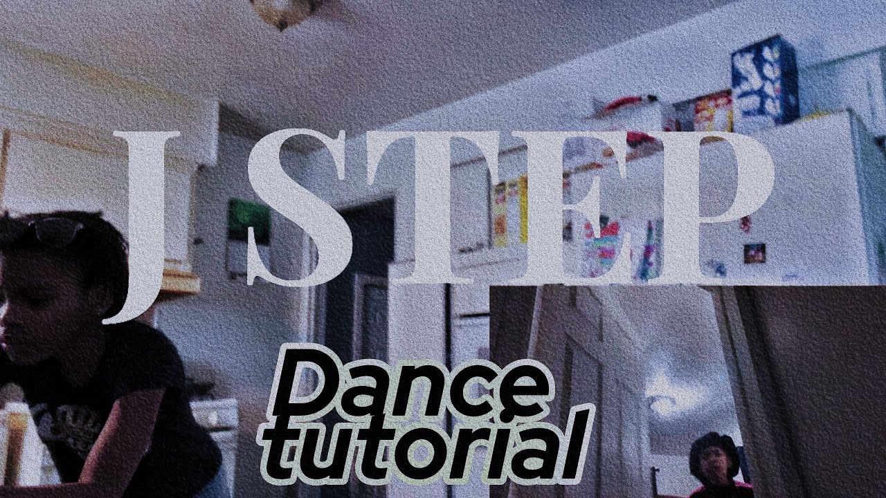 Jstep JSTEP ( DANCE TUTORIAL MAP ) - YouTube
