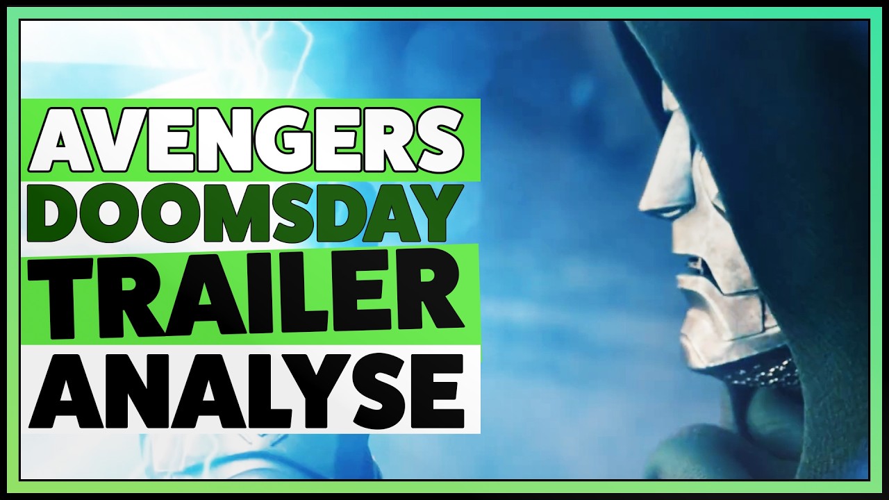Avengers Doomsday TRAILER ANALYSE (deutsch): ALL HAIL DOOM