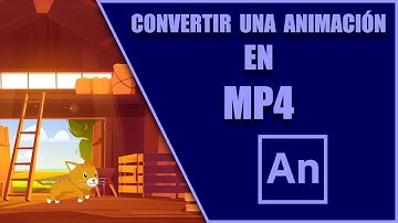 Como convertir una animacion a MP4 en ADOBE ANIMATE