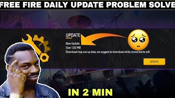 free fire daily update problem solve kaise karen || how to solve daily update problem