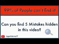 Can You Find 5 Hidden Mistakes in This Video?