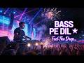 Bass Pe Dil 💥 DJ Drop Song  Club Anthem 2026  Hindi Party Song