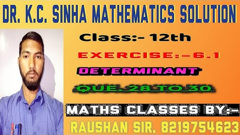 Class -12 ll Dr. K. C. SINHA Mathematics Solution ll Exercise:- 6.1 ll Questions 28- 30 ll