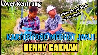 kartonyono-medot-janji-denny-caknan-cover-kentrung-by-rizky