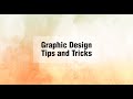 Graphic Design Tips and Tricks