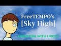 FreeTEMPO SKY HIGH ANIMATION WITH LYRICS 