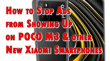 How to Remove Ads from Different Apps on Xiaomi POCO M3