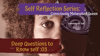 Self Reflection Series : Ep 3