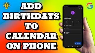 How To Add Birthdays To Google Calendar On Phone | Social Tech Insider screenshot 2
