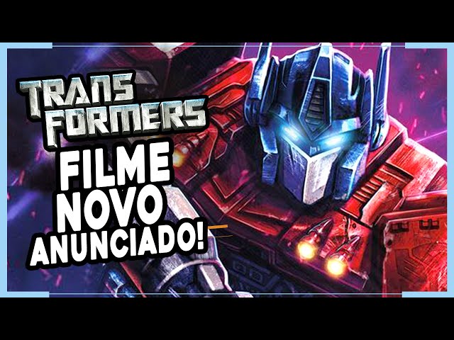 TRANSFORMERS - NOVO FILME com DIRETOR DE TOY STORY 4 