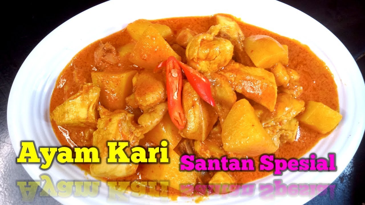 Resep Ayam Kari Santan Spesial…....Enak....dan Pastinya Bikin Nambah