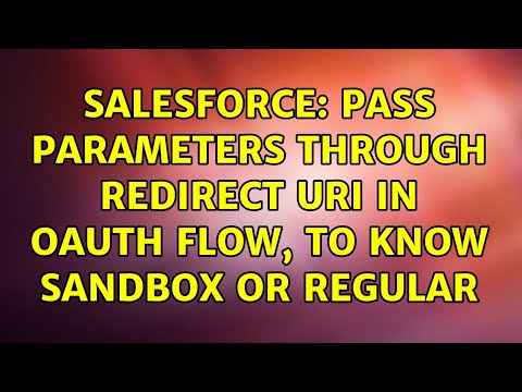 Salesforce: Pass parameters through Redirect URI in oauth flow, to know sandbox or regular