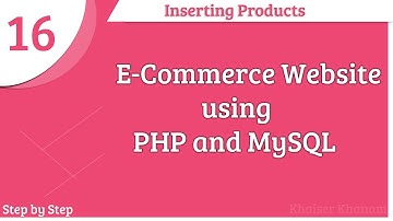 E-Commerce Website using PHP and MySQL || Inserting Products || Part -16