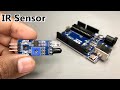 VERY EASY Arduino IR Sensor Tutorial for Beginners | IR Sensor Arduino Tutorial | Infrared Sensor