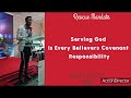 Serving God is Every Believers Covenant Responsibility