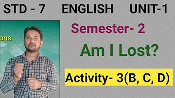 Std7 sem2 eng unit1 activity3(B, C, D)