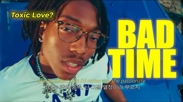 네 여자는 어디서 헤매는 중? / BAD TIME   - Lil Tecca [가사/해석/번역/lyrics]