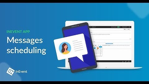 Messages Scheduling - InEvent