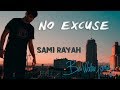 Sami - No excuse. (Parkour & FreeRunning)