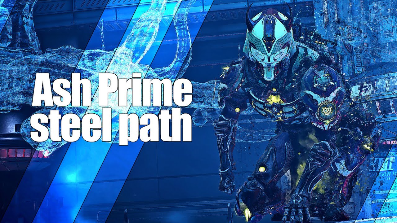 Warframe Ash prime steel path survival YouTube