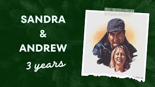 3 years Sandra & Andrew