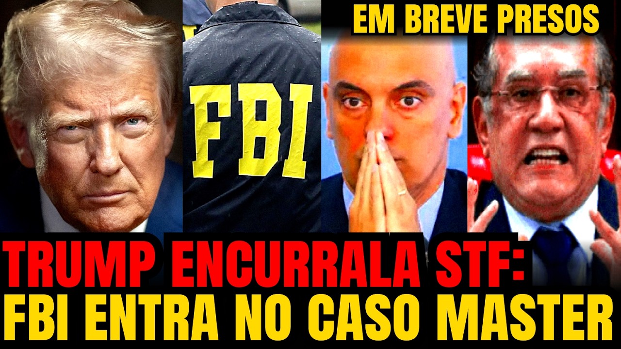 #3 O FBI CHEGOU! TRUMP ENCURRALA STF, COLOCA AGENTES NO CASO MASTER E PRISÃO DE MINISTROS É REALIDAD