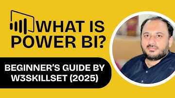 What is Power BI? | Beginner’s Guide by W3SKILLSET (2025)