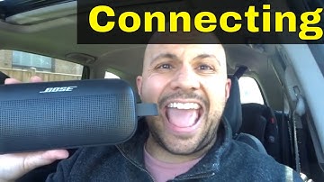 Bose Soundlink Not Connecting-Easy Fixes-Tutorial