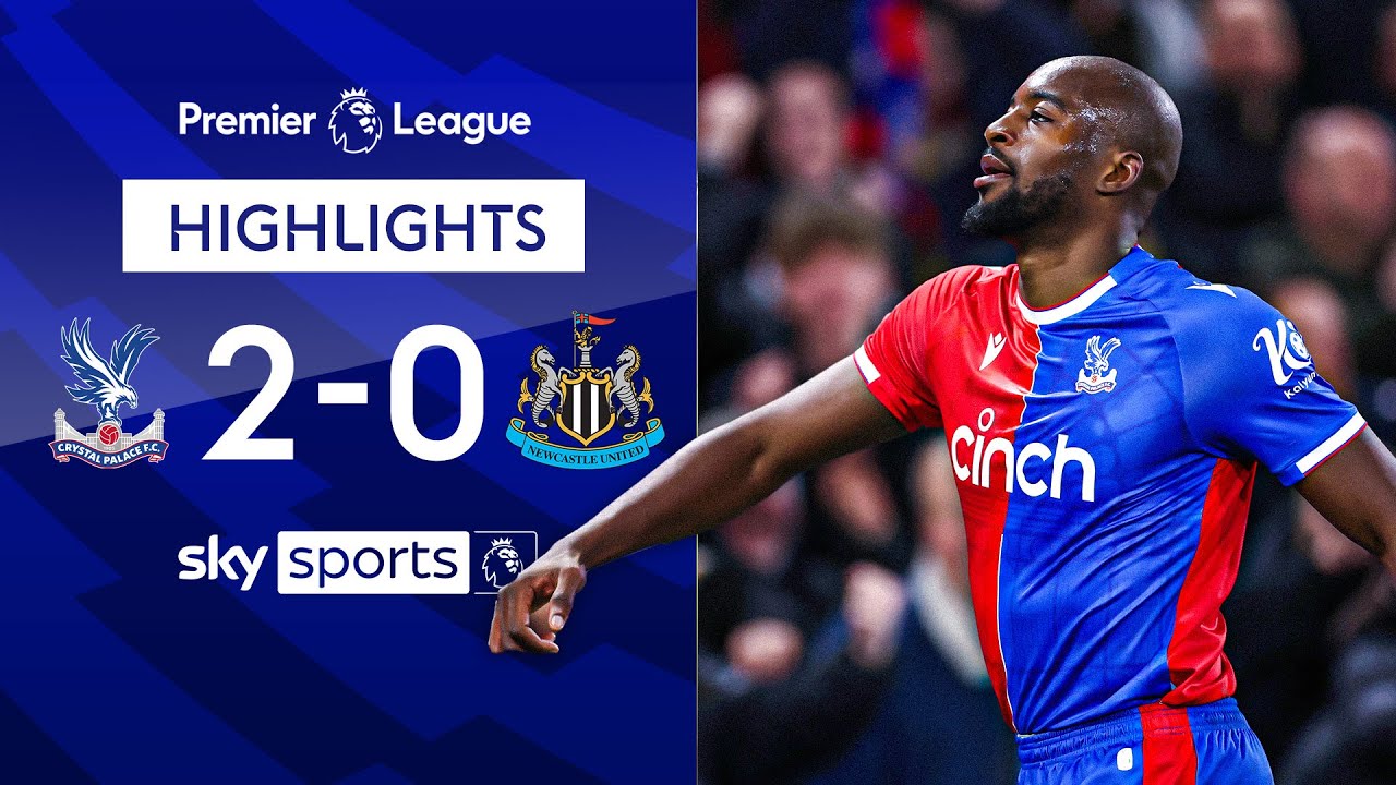 Mateta double sinks Magpies  | Crystal Palace 2-0 Newcastle | Premier League Highlights