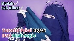 Tutorial Pakai NIQAB dari Hijab Segiempat. MudahðŸ˜‰ - Durasi: 14.54. 