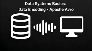 Data Systems Basics #18: Data Encoding. Apache Avro - AI-Generated Podcast for Tech Interview Prep Wealth