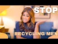 Stop Recycling Men!!!