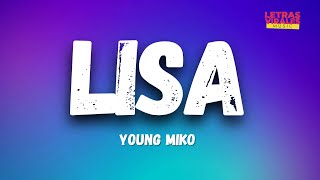 Young Miko - Lisa (Letra/Lyrics)