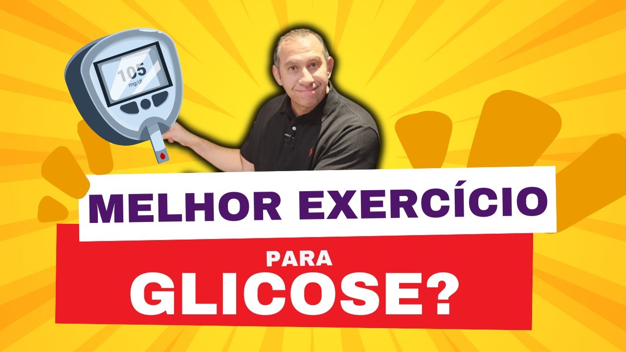 Qual é o MELHOR Exercício para Regular a Glicose no Sangue?