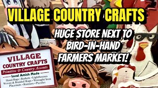 🖼️Village Country Crafts Store Tour! | Bird-in-Hand Lancaster County PA