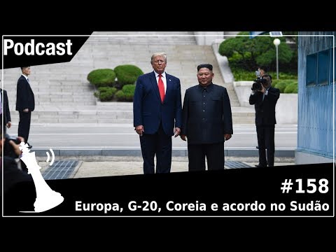europa,-g-20,-coreia-e-acordo-no-sudão---xadrez-verbal-podcast